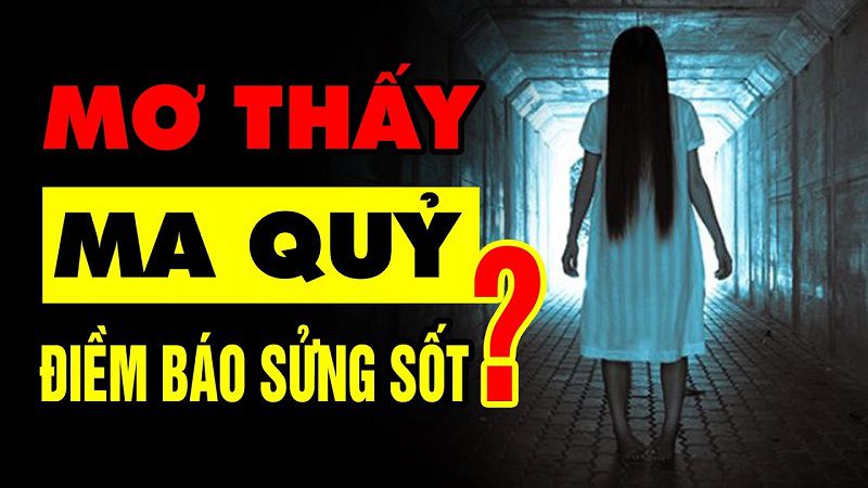 Ngủ mơ thấy ma quỷ là điềm báo gì cho tương lai?
